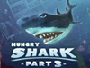 Hungry Shark – Part 3